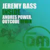 Stream & download Inside (Andres Power, Outcode Remix) - Single