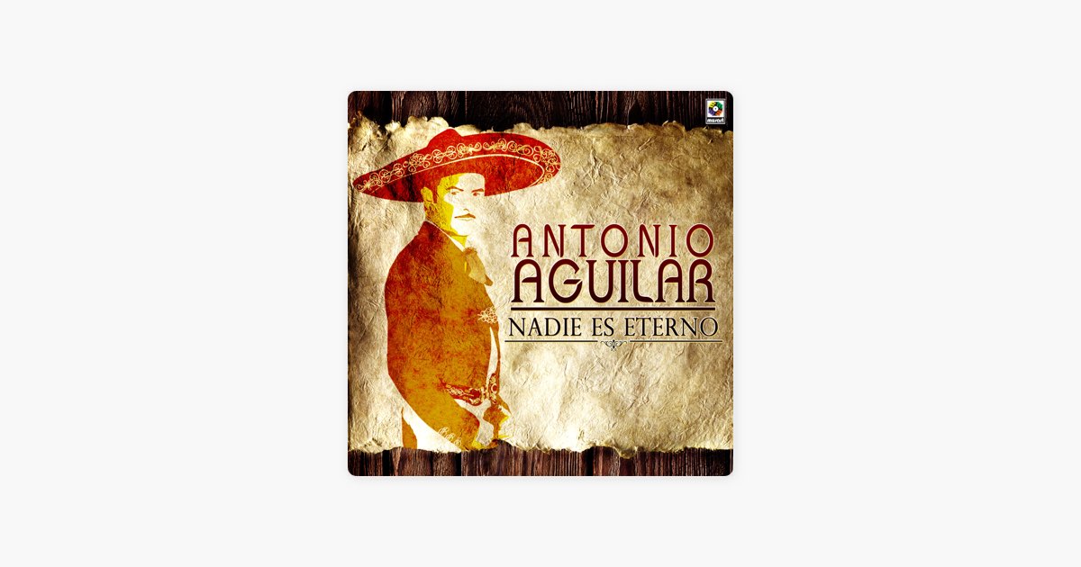 Qué Falta Me Hace Mi Padre de Antonio Aguilar - Canción en Apple Music