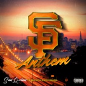 San Quinn - SF Anthem (feat. Big Rich & Boo Banga)
