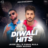 Diwali Hits (Remix Mashup) - Karan Aujla & Jassie Gill