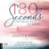 Jessica Park - 180 Seconds - Und meine Welt ist deine (Ungekürzt)
