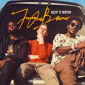 Jungle Brown - Keep It Movin'