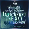 Take Apart the Sky (bassReaper Remix) - Single album lyrics, reviews, download