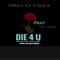 Die 4 U (feat. Suh Clovis) artwork