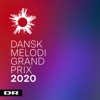 Dansk Melodi Grand Prix 2020, 2020