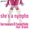 She's a Nympho (feat. Oraine) [Pimpbox Edit] - Bernasconi & Farenthide lyrics
