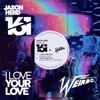 I Love Your Love - Single