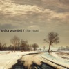 Anita Wardell - Travels / The Road