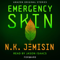 N. K. Jemisin - Emergency Skin: Forward (Unabridged) artwork