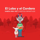 Había una Vez Cuentos Infantiles - El Lobo y el Cordero