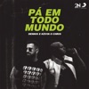 Pá em Todo Mundo - Single