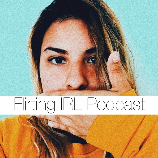 Flirting IRL cover