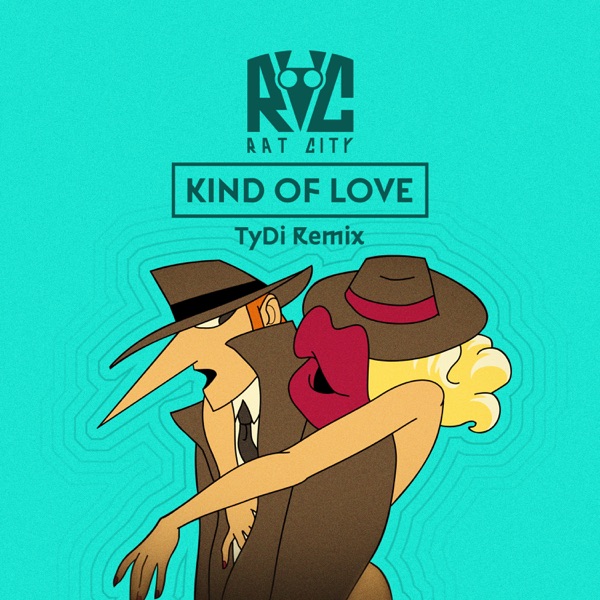 Rat City - Kind of Love (feat. Isak Heim)