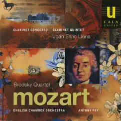 Mozart: Clarinet Concerto and Clarinet Quintet by Brodsky Quartet, English Chamber Orchestra, Antony Pay & Joan Enric Lluna album reviews, ratings, credits