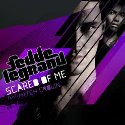 Scared of Me (feat. Mitch Crown) [Promise Land & Provenzano Remix] - Single - Fedde Le Grand
