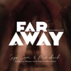 Far Away (feat. Mimshach) - Single