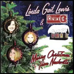 Merry Christmas from Nashville (feat. Annie Marie Lewis & Mary Jean Lewis) - Linda Gail Lewis Merry Christmas from Nashville (feat. Annie Marie Lewis & Mary Jean Lewis) - Linda Gail Lewis