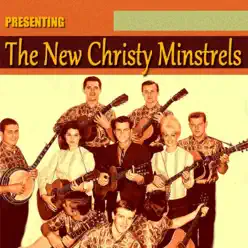 Presenting the New Christy Minstrels - The New Christy Minstrels Presenting the New Christy Minstrels - The New Christy Minstrels