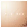 Antioch - Single album lyrics, reviews, download