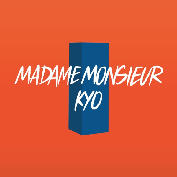Les lois de l'attraction (feat. Kyo) - Single - Madame Monsieur