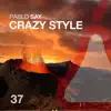 Stream & download Crazy Style