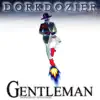 Gentleman (feat. Inno Thakid) - Single album lyrics, reviews, download