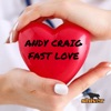 Fast Love - Single
