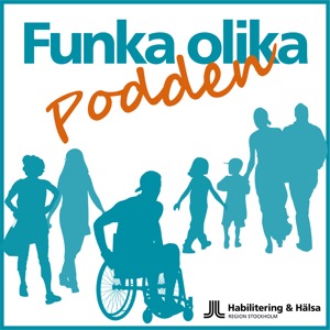 Funka olika – podden om livet med funktionsnedsättning