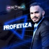 Profetiza - Single, 2019