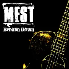 Broken Down by Mest album reviews, ratings, credits