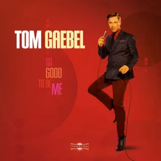 descargar álbum Tom Gaebel - SO GOOD TO BE ME