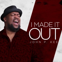 John P. Kee - I Made It Out (feat. Zacardi Cortez)