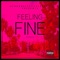 FEELING FINE (feat. SRN & Q DOT) - Kev lyrics