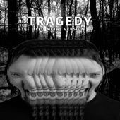 Tragedy (Metal Version) artwork