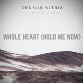 Whole Heart (Hold Me Now) [feat. Rachel Wilkins] artwork