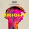 Bright (feat. Brian King Joseph) - Brian Justin Crum lyrics