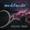 Meditación (feat. Alex Samuel & Pratish Mistry) - Mystic Tree lyrics