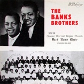 The Banks Brothers With the Greater Harvest Baptist Church Back Home Choir (feat. The Greater Harvest Baptist Church Back Home Choir) artwork