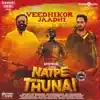 Veedhikor Jaadhi (From "Natpe Thunai") - Single album lyrics, reviews, download