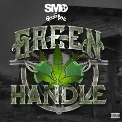 Green Handle - EP by Good Ol' Boyz & SMO album reviews, ratings, credits