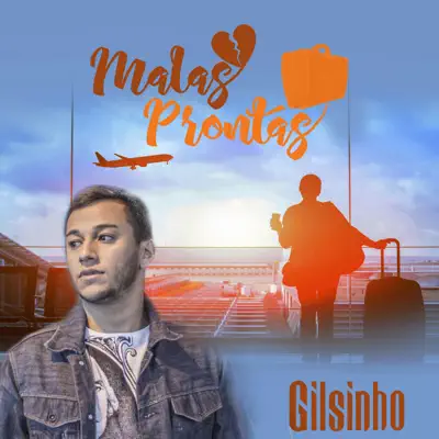 Malas Prontas - Single - Gilsinho
