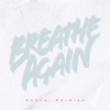 Breathe Again - Single