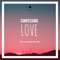 Confessing Love (feat. Emi Joezz) - Salif Lajay lyrics