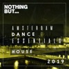 Nothing But... Amsterdam Dance Essentials 2019 House, 2019