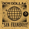 San Frandisco by Dom Dolla iTunes Track 1