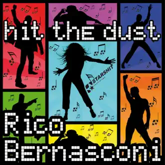 Hit the Dust (Radio Mix) by Rico Bernasconi song reviws