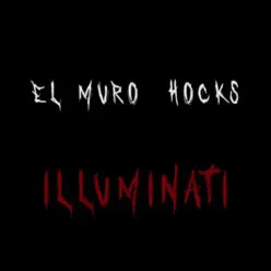 Illuminati - Single - Muro Illuminati - Single - Muro