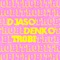 Trobi - Djaso & Denko lyrics