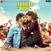 Jabariya Jodi (Original Motion Picture Soundtrack), 2019