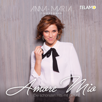 Anna-Maria Zimmermann - Amore Mio: Die schönsten Hits mit Gefühl artwork